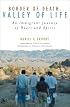 Border of Death, Valley of Life: An Immigrant Journey of Heart and Spirit (Celebrating Faith)