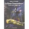 La Haute Transcendance : La fin de la Mascarade