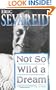 Not So Wild a Dream