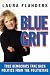 Blue Grit: True Democrats Take Back Politics from the Politicians