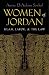 Women of the Jordan: Islam, Labor and the Law (Gender, Culture & Politics in the Middle East): Islam, Labor and the Law (Gender, Culture and Politics in the Middle East)