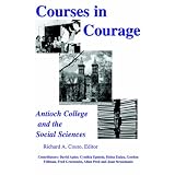 Courses in Courage: Antioch College and the Social Sciences
