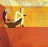 Acoustic Chill (UK Import)
