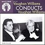 Vaughan Williams conducts Vaughan Williams