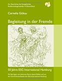 Produkt-Bild: Begleitung in der Fremde: 50 Jahre ESG International Hamburg