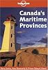 Lonely Planet Canada's Maritime Provinces