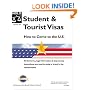 Student and Tourist Visas : How to Come to the U.S.