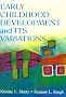 Early Childhood Development and Its Variations (Early Childhood Education)