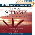 A History of Britain: v.3: Fate of Empire 1776 - 2000 Vol 3 (BBC Radio Collection)