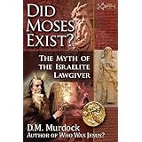 did moses exist the myth of the israelite lawgiver