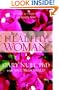 Be a Healthy Woman!