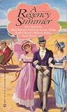 A Regency Summer (Super Regency, Signet)