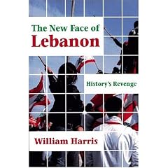 The New Face of Lebanon: History's Revenge (Princeton Series on the Middle East)