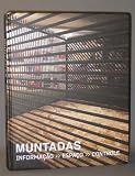Muntadas: Informa??o, Espa?o, Controle