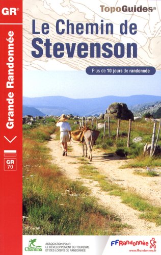 City Travel Guides Discounted  Livres : Le Chemin de Stevenson : Le Puy/Le Monastier/Florac/St-Jean-du-Gard/Alès