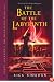 The Battle of the Labyrinth (Percy Jackson and the Olympians, Book 4)