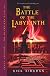 The Battle of the Labyrinth