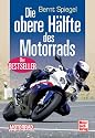Die obere H&auml;lfte des Motorrads