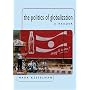 The Politics of Globalization: A Reader