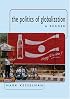 The Politics of Globalization: A Reader