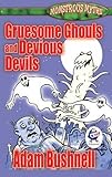 Gruesome ghouls and devious devils : classic Victorian ghost stories