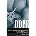 Dope: A History of Performance Enhancement in Sports from the Nineteenth Century to Today