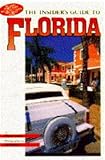 The insider's guide to Florida