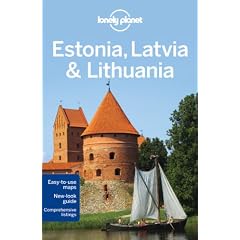 Lonely Planet Estonia Latvia & Lithuan (Lonely Planet Estonia, Latvia & Lithuania)