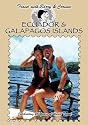 Travel with Barry & Corinne to Ecuador & Galapagos Islands
