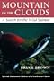 Mountain in the Clouds: A Search for the Wild Salmon