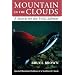 Mountain in the Clouds: A Search for the Wild Salmon