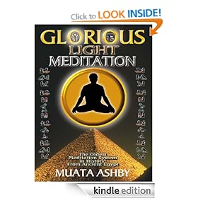 THE GLORIOUS LIGHT MEDITATION TECHNIQUE OF ANCIENT EGYPT