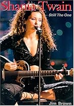 Shania Twain: Still the One Shania Twain: Still the One