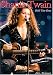 Search : Shania Twain: Still the One