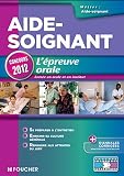 Aide-Soignant L'épreuve orale Concours 2012