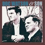 Doc Watson and Son