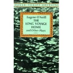 The Long Voyage Home and Other Plays (Dover Thrift Editions)