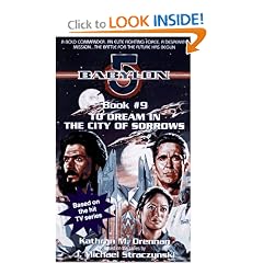 To Dream in the City of Sorrows (Babylon 5, Book 9)