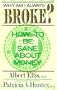 Why Am I Always Broke?: How to Be Sane About Money