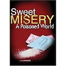 Sweet Misery: A Poisoned World