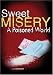 Sweet Misery: A Poisoned World