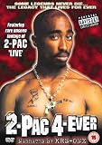 Tupac Shakur - 2-Pac 4-Ever