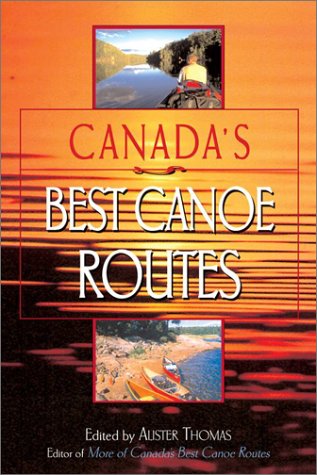 City Travel Guides Discounted  Books : Canada's Best Canoe Routes