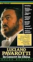 Pavarotti in China [VHS]