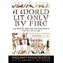 A World Lit Only By Fire