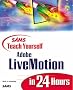 Sams Teach Yourself Adobe LiveMotion in 24 Hours