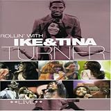 Rollin` with Ike & Tina Turner