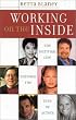 Working on the Inside: The Spiritual Life Through the Eyes of Actors