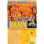 The Creating Brain: The Neuroscience of Genius