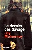 Dernier des savage (le) par Mcinerne Dernier des savage (le) par Mcinerne